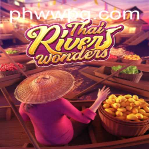Experience the Thrill of ThaiRiverWonders: A Captivating Game Adventure